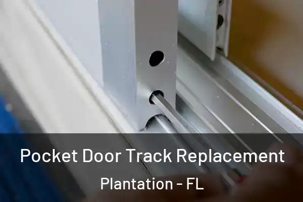 Pocket Door Track Replacement Plantation - FL